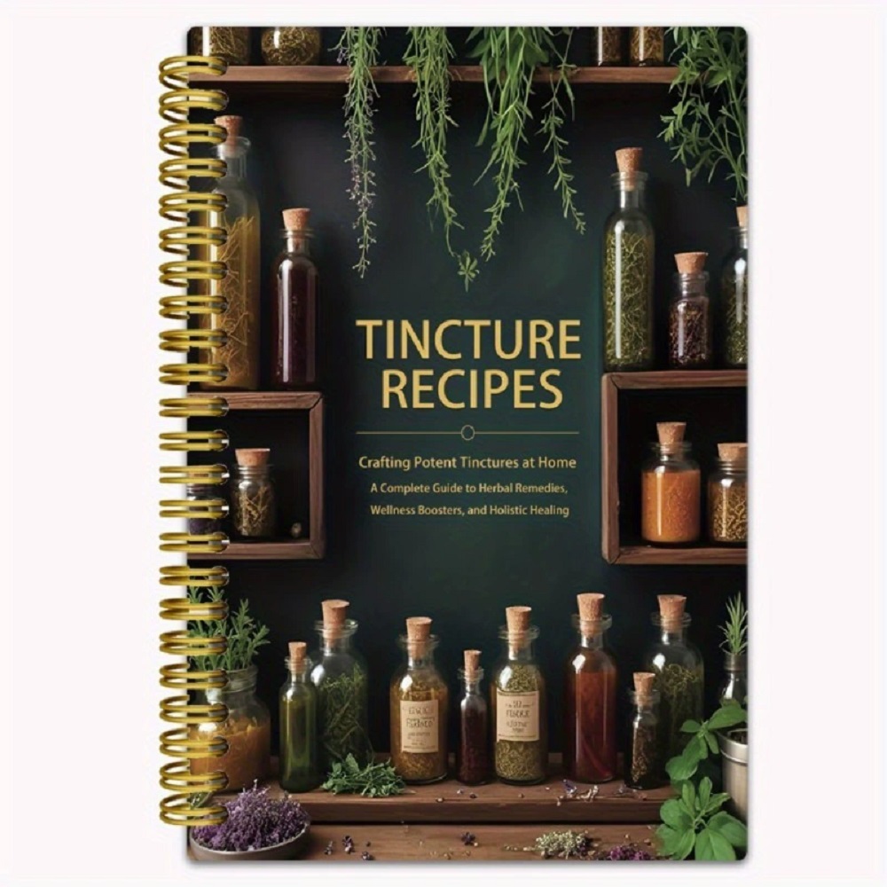 Buku Resep Tincture: Membuat T - Herbal Wellness Tincture ulasan dan harga